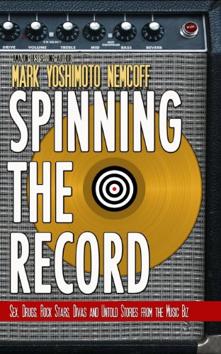 Stock image for Spinning The Record: Sex, Drugs, Rock Stars, Divas and Untold Tales from the Music Biz for sale by Revaluation Books