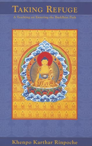 9781934608425: Taking Refuge: A Teaching on Entering the Buddhist Path