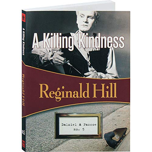 Beispielbild fr A Killing Kindness: Dalziel & Pascoe #5 (Volume 5) zum Verkauf von Gulf Coast Books