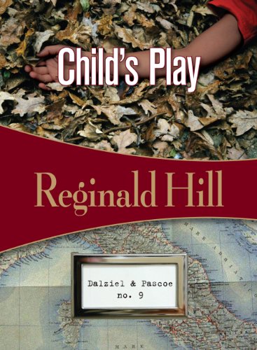 9781934609613: Child's Play: Dalziel & Pascoe #9