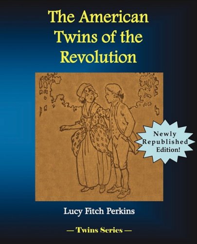 9781934610138: The American Twins of the Revolution
