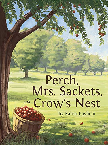 Beispielbild fr Perch, Mrs. Sackets, and Crow&apos;s Nest zum Verkauf von Better World Books
