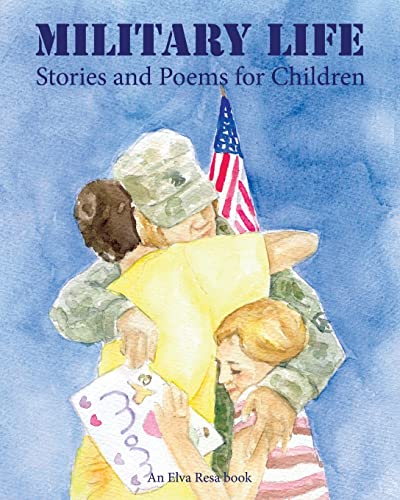 Beispielbild fr Military Life: Stories and Poems for Children zum Verkauf von HPB-Red