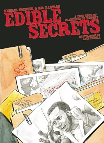 Beispielbild fr Edible Secrets: A Food Tour of Classified U.S. History (World Around Us) zum Verkauf von Bookmonger.Ltd