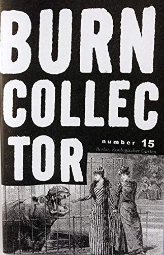 Burn Collector Number 15 (9781934620946) by Burian, Al; Moore, Anne Elizabeth