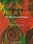 Stock image for Twelve African Songs for Solo Voice and Piano for sale by HPB-Emerald