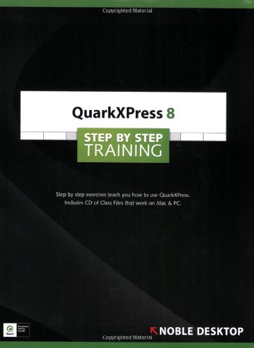 9781934624050: Title: QuarkXPress 8 Step by Step Training