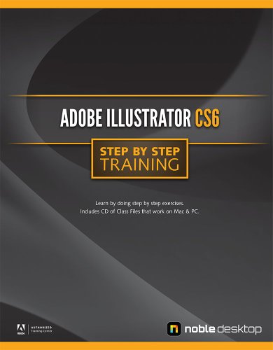 9781934624845: Adobe Illustrator CS6 Step by Step Training