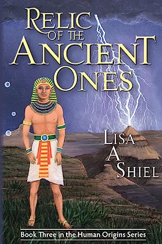 Beispielbild fr Relic of the Ancient Ones: A Novel of Adventure, Romance, and the Riddles of Ancient History (Human Origins Series, Book 3 zum Verkauf von Lucky's Textbooks