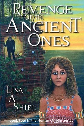 9781934631614: Revenge of the Ancient Ones: A Novel of Adventure, Romance & the Battle to Save the Human Race