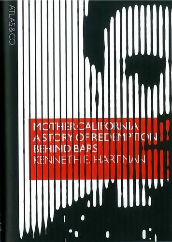 Beispielbild fr Mother California : A Story of Redemption Behind Bars zum Verkauf von Better World Books