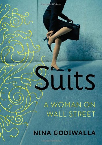 Beispielbild fr Suits : A Woman on Wall Street zum Verkauf von Better World Books: West