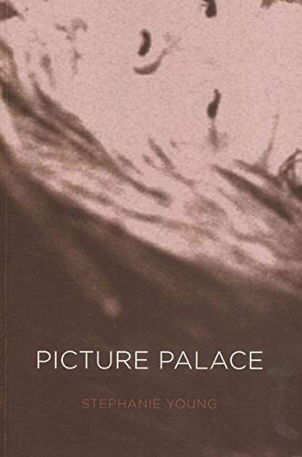 Picture Palace (9781934639061) by Young, Stephanie