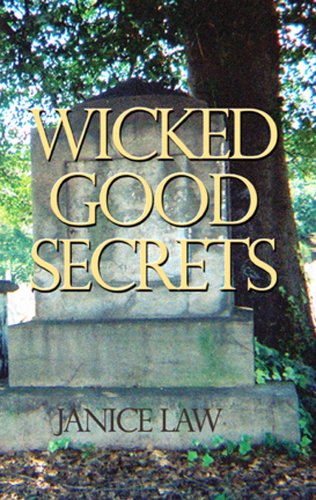 Wicked Good Secrets (9781934645819) by Janice Law