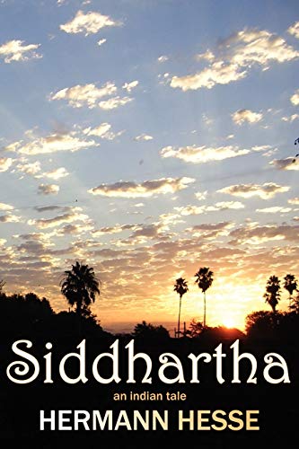 Stock image for Siddhartha: An Indian Tale for sale by BookEnds Bookstore & Curiosities