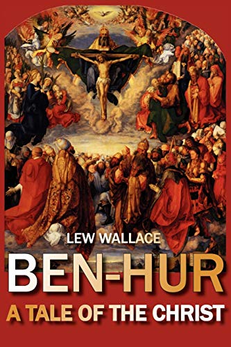 Stock image for Ben-Hur: A Tale of the Christ for sale by Decluttr