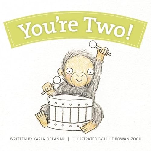Beispielbild fr You're Two! (Year-By-Year Books) zum Verkauf von WorldofBooks