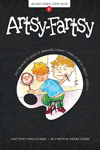 Beispielbild fr Artsy-Fartsy: Book 1 (The Aldo Zelnick Comic Novel Series, 1) zum Verkauf von SecondSale