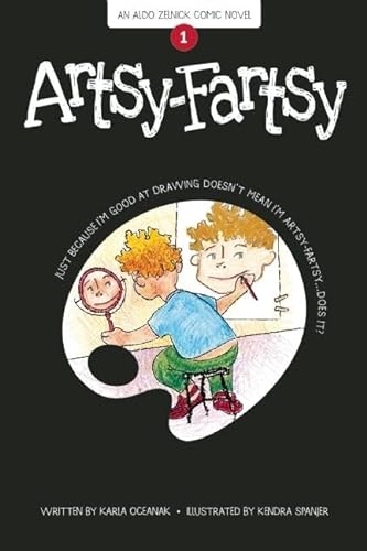 9781934649657: Artsy-Fartsy: Book 1 (The Aldo Zelnick Comic Novel Series, 1)