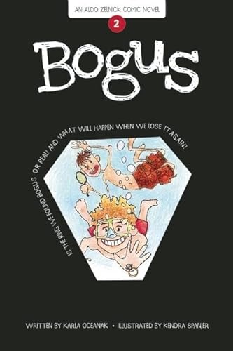 Imagen de archivo de Bogus: Book 2 (The Aldo Zelnick Comic Novel Series, 2) a la venta por SecondSale