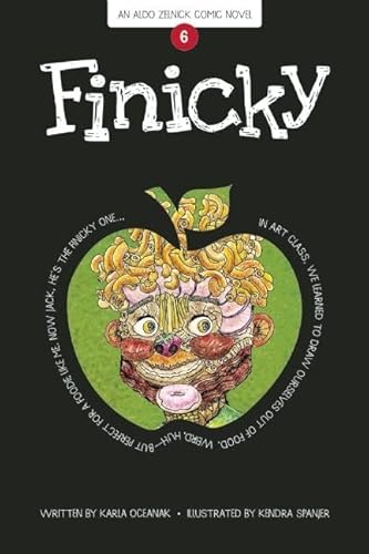 Imagen de archivo de Finicky: Book 6 (The Aldo Zelnick Comic Novel Series, 6) a la venta por SecondSale