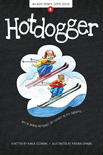 Imagen de archivo de Hotdogger: Book 8 (The Aldo Zelnick Comic Novel Series, 8) a la venta por SecondSale