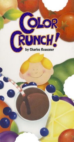 Stock image for Color Crunch! (Bite Books (Just for Kids Press)) for sale by SecondSale