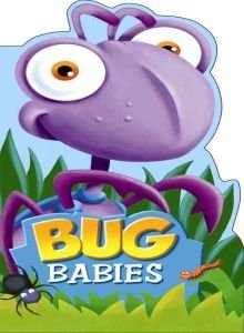 Beispielbild fr Bug Babies (Baby Animals Books) zum Verkauf von Wonder Book