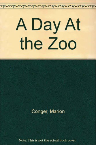 Beispielbild fr A Day at the Zoo zum Verkauf von Better World Books
