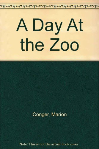 Imagen de archivo de A Day at the Zoo a la venta por Better World Books