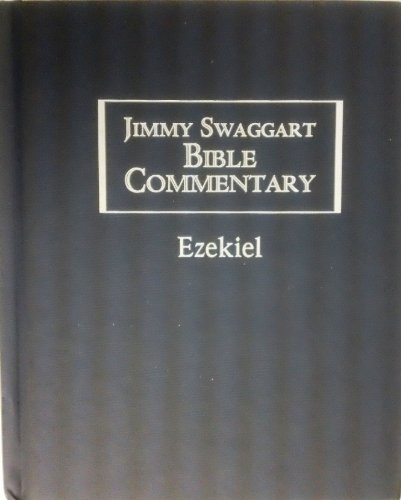 Jimmy Swaggart Bible Commentary - Ezekiel