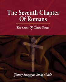 9781934655412: The Seventh Chapter of Romans (The Cross of Christ Series)