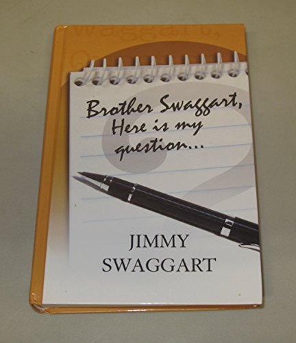 Imagen de archivo de Brother Swaggart Here is my question a la venta por Gulf Coast Books
