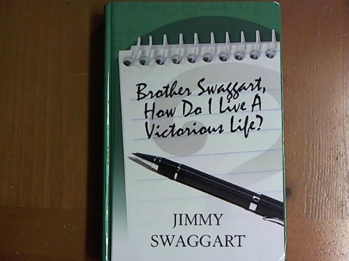 Beispielbild fr Brother Swaggart How Do I Live a Victorious Life? zum Verkauf von Gulf Coast Books