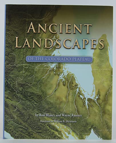 Beispielbild fr Ancient Landscapes of the Colorado Plateau zum Verkauf von ThriftBooks-Dallas