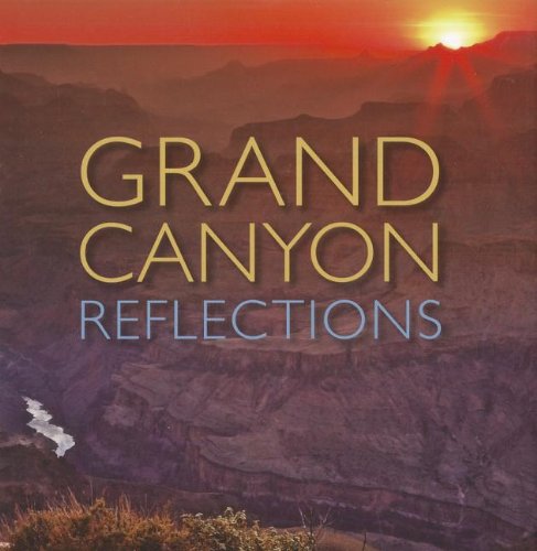 Stock image for Grand Canyon Reflections for sale by Wonder Book