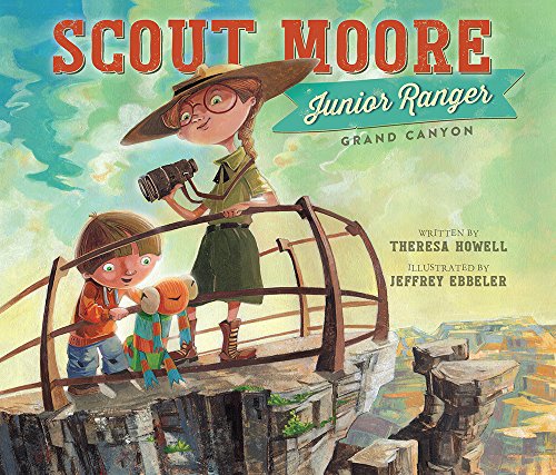 Stock image for Scout Moore: Junior Ranger, Grand Canyon for sale by Goodwill of Colorado