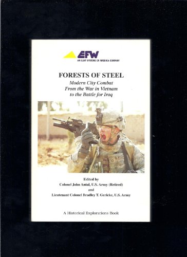 9781934662007: Title: Forests of Steel Modern City Combat From the War i