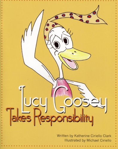 Stock image for Lucy Goosey Takes Responsibility for sale by ThriftBooks-Dallas