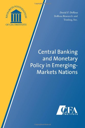 Beispielbild fr Central Banking and Monetary Policy in Emerging-Markets Nations zum Verkauf von ThriftBooks-Dallas