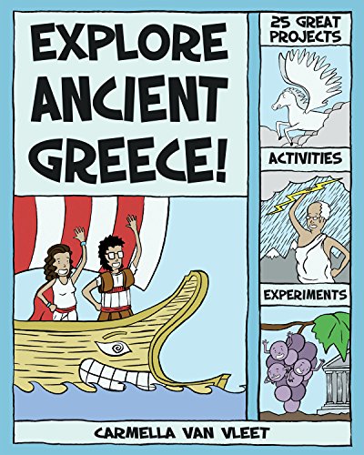 Beispielbild fr Explore Ancient Greece! : 25 Great Projects, Activities, Experiments zum Verkauf von Better World Books: West