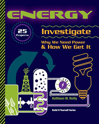 9781934670347: Energy: 25 Projects Investigate Why We Need Power & How We Get It (Build It Yourself)