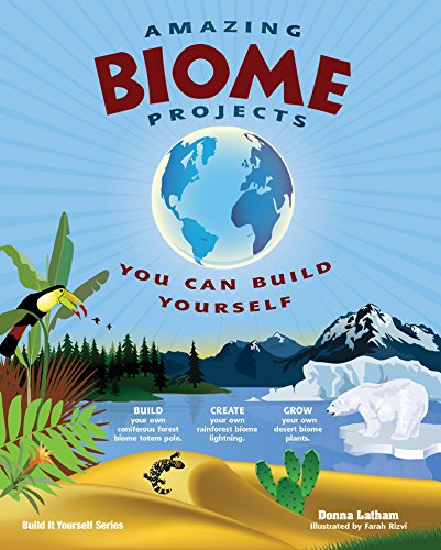 Imagen de archivo de Amazing Biome Projects : You Can Build Yourself a la venta por Better World Books