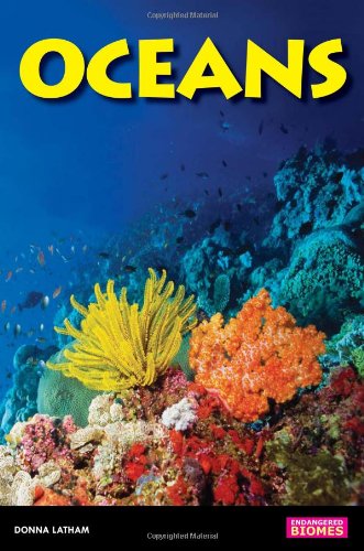 Stock image for Oceans (Endangered Biomes) for sale by Book Outpost