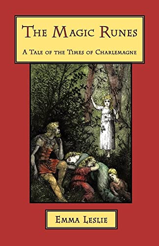 Imagen de archivo de The Magic Runes: A Tale of the Times of Charlemagne a la venta por Books Unplugged