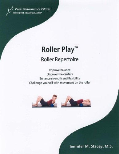 9781934673041: Roller Play - Roller Repertoire and Pilates (Peak Performance Pilates Education Program, volume 3) by Jennifer M. Stacey (2009-08-02)