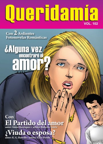 Stock image for ¿Alguna vez encontrare el amor? (Queridamia/MyRomanceStory) (Romance Graphic Novel) (Spanish Edition) for sale by Bookmonger.Ltd