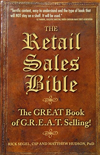 Stock image for The Retail Sales Bible: The Great Book of G.R.E.A.T. Selling for sale by HPB-Ruby