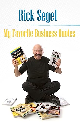 9781934683347: My Favorite Business Quotes: That inspire, motivate and rekindle the fire of imagination: Volume 1