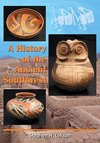 Beispielbild fr A History of the Ancient Southwest zum Verkauf von MIAC-LOA Library